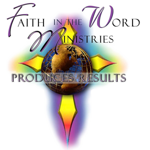 Faith In The Word Ministries International